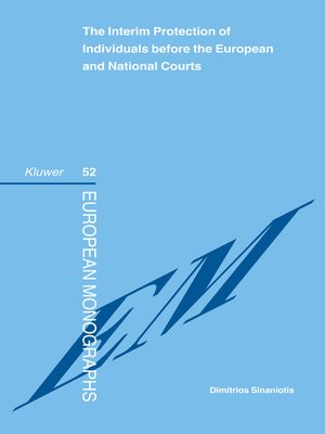 cover image of The Interim Protection of Individuals before the European and National Courts